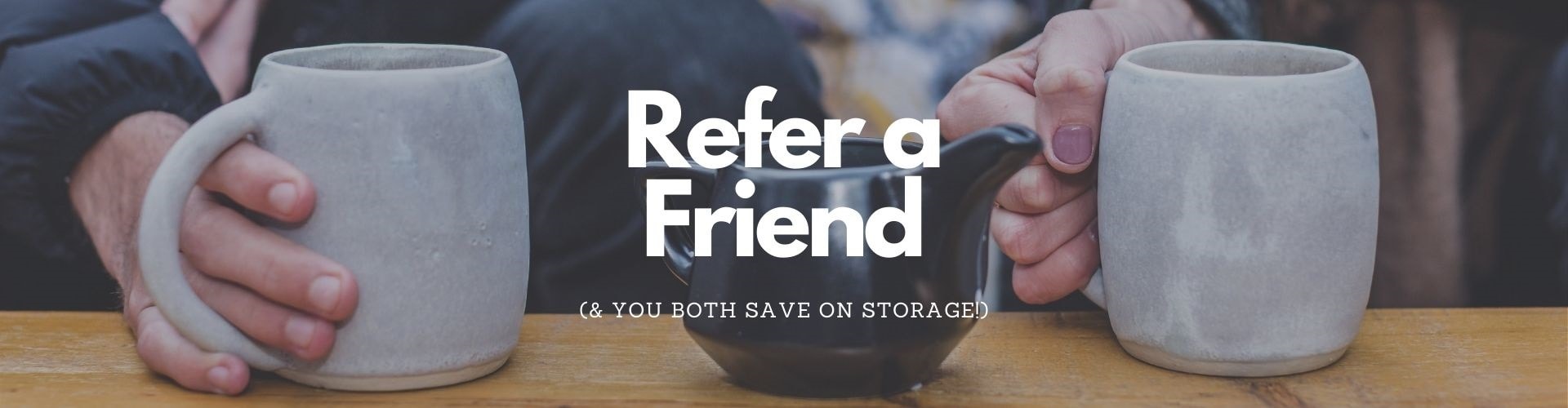 Refer a friend storage
